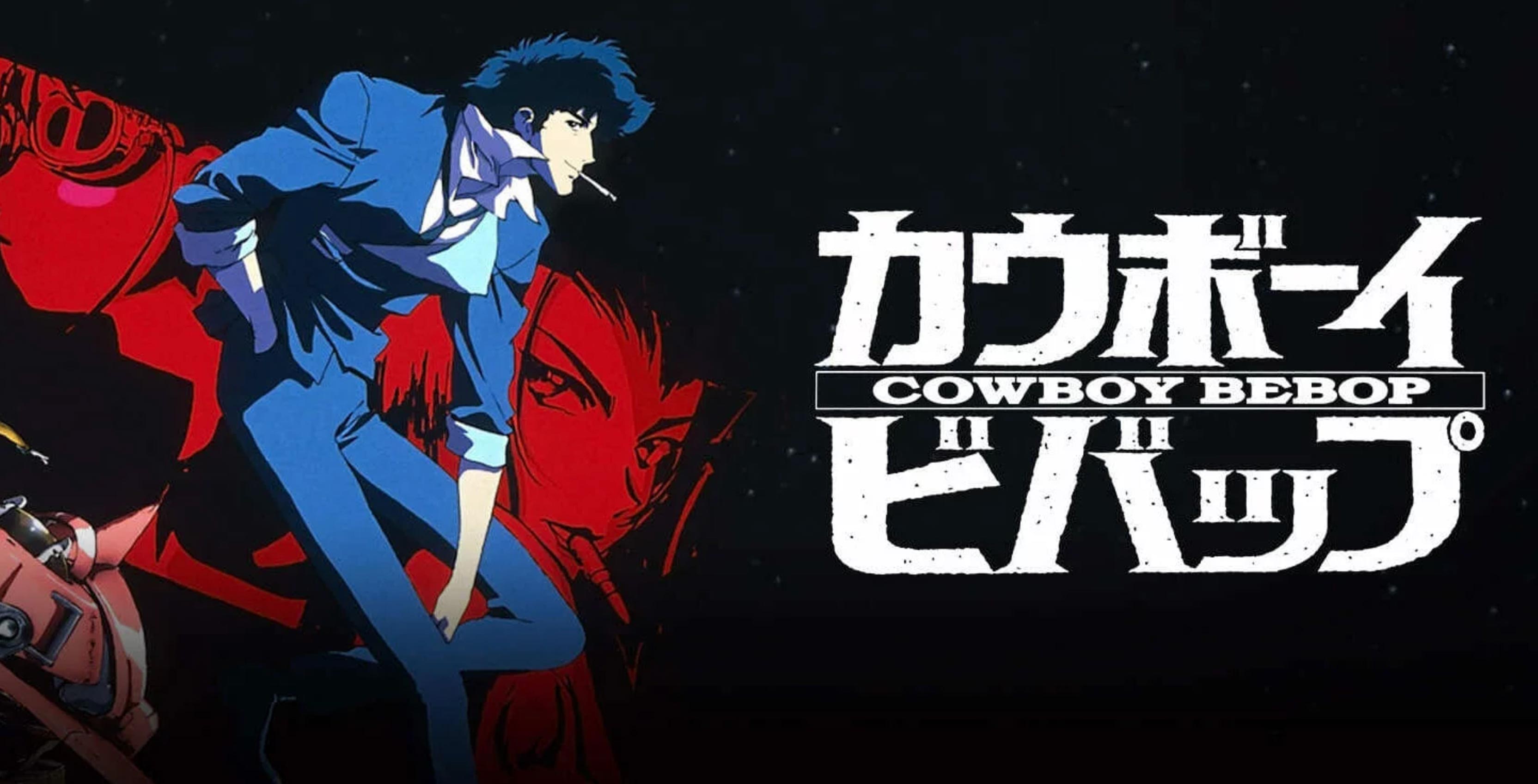 Netflix is turning Cowboy Bebop into a live action series
